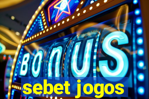 sebet jogos